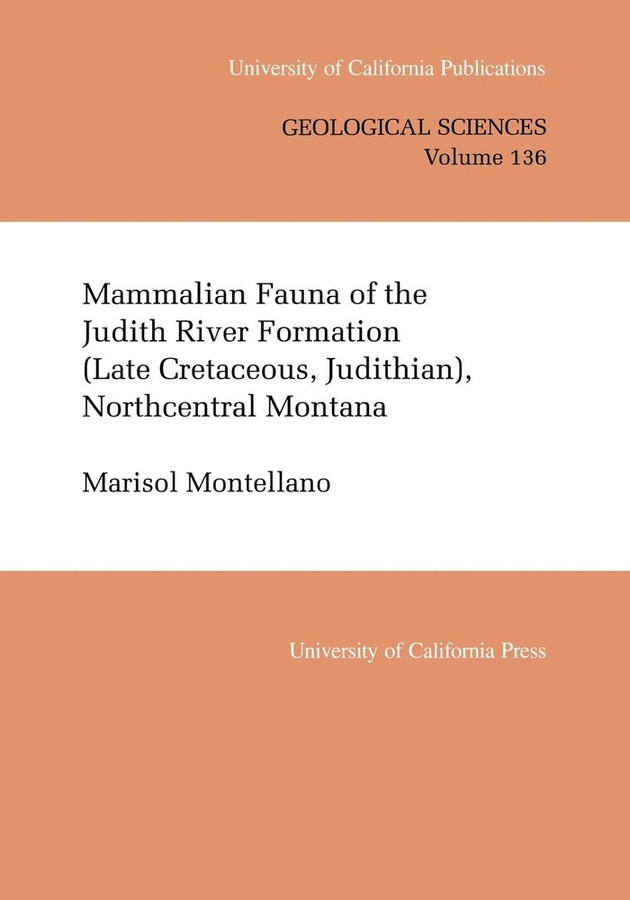 Mammalian Fauna of the Judith River Formation (late Cretaceous, Judithian), Northcentral Montana