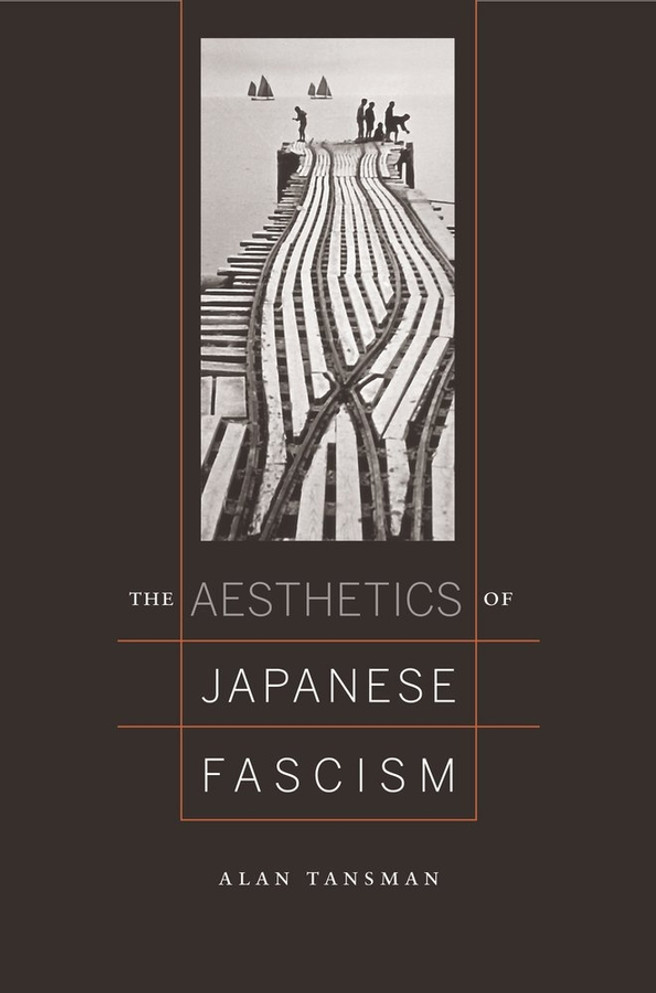 The Aesthetics of Japanese Fascism