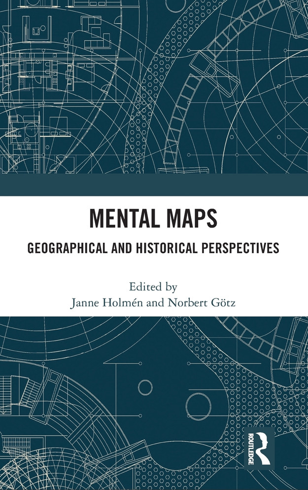 Mental Maps : Geographical and Historical Perspectives