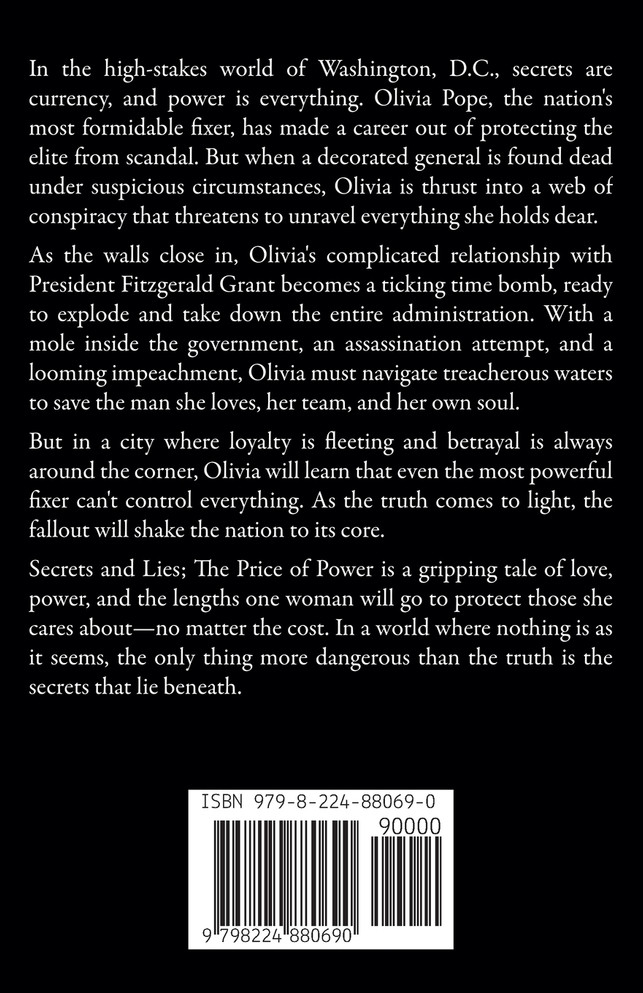 Secrets and Lies : The Price of Power