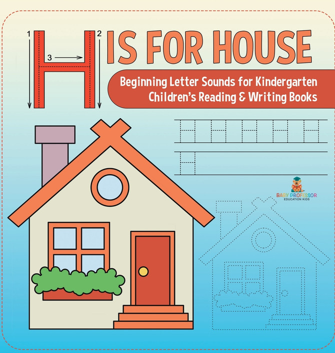 H is for House
