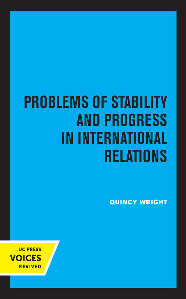 Problems of Stability and Progress in International Relations