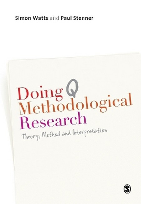 Doing Q Methodological Research