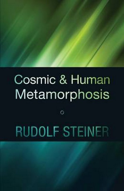 Cosmic and Human Metamorphosis