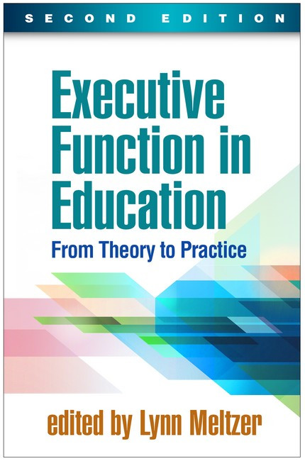 Executive Function in Education, Second Edition
