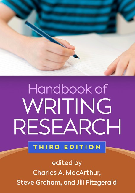 Handbook of Writing Research, Third Edition