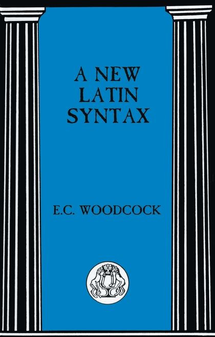 New Latin Syntax New edition