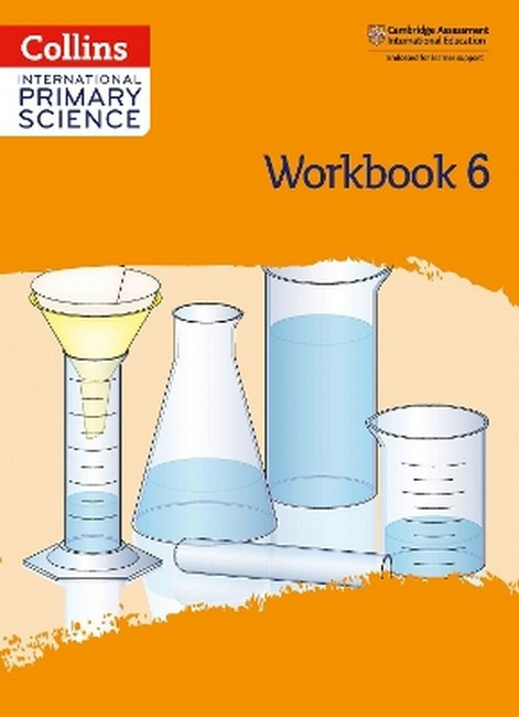 International Primary Science Workbook: Stage 6