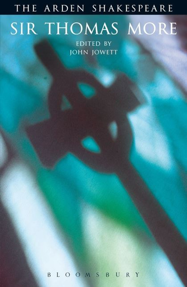 Sir Thomas More: Arden Shakespeare