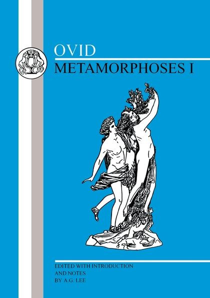 Ovid: Metamorphoses I New edition