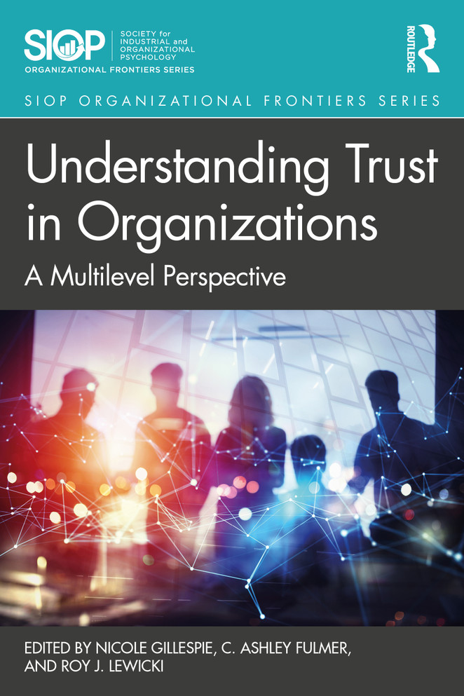 Understanding Trust in Organizations