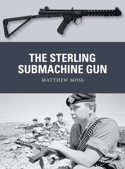 The Sterling Submachine Gun