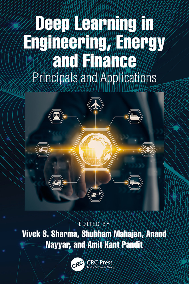 Deep Learning in Engineering, Energy and Finance