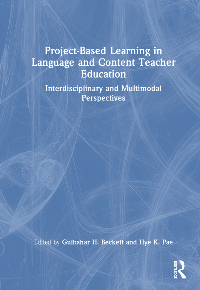 Project-Based Learning in Language and Content Teacher Education