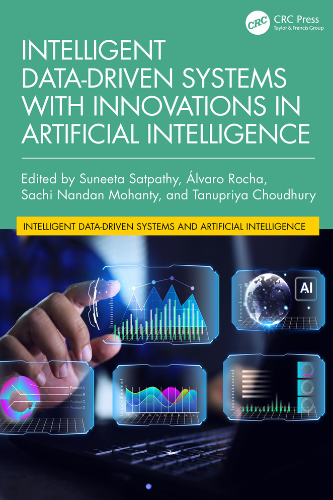 Intelligent Data-Driven Systems with Innovations in Artificial Intelligence