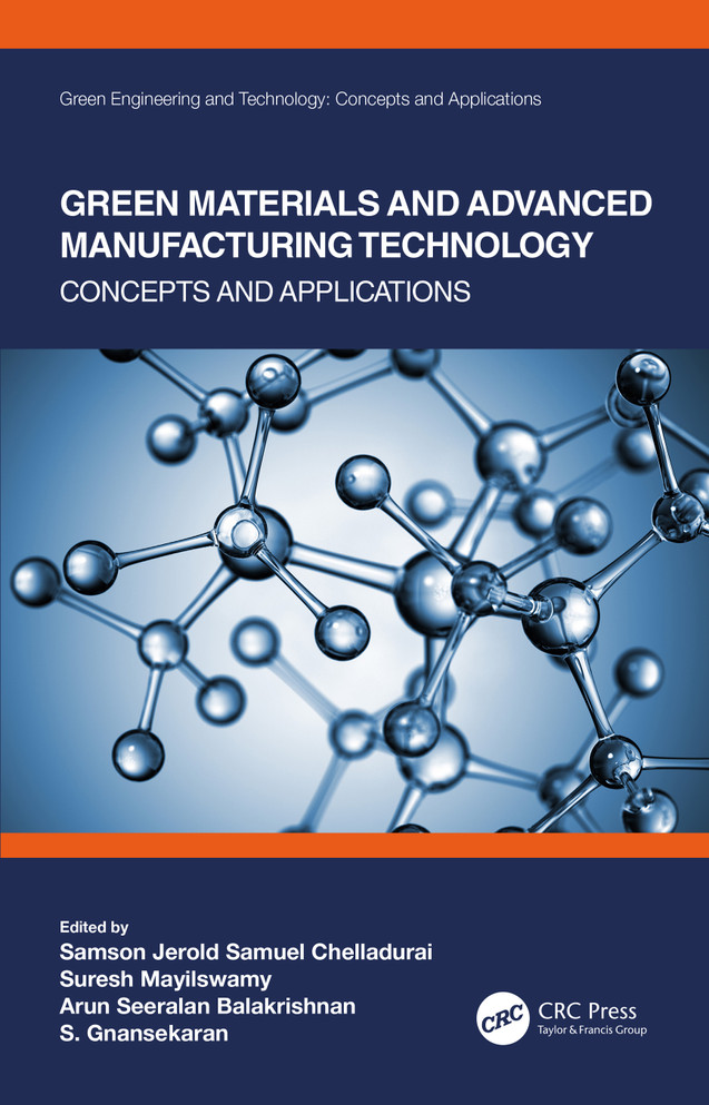 Green Materials and Advanced Manufacturing Technology