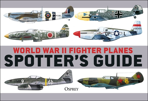 World War II Fighter Plane Spotter's Guide
