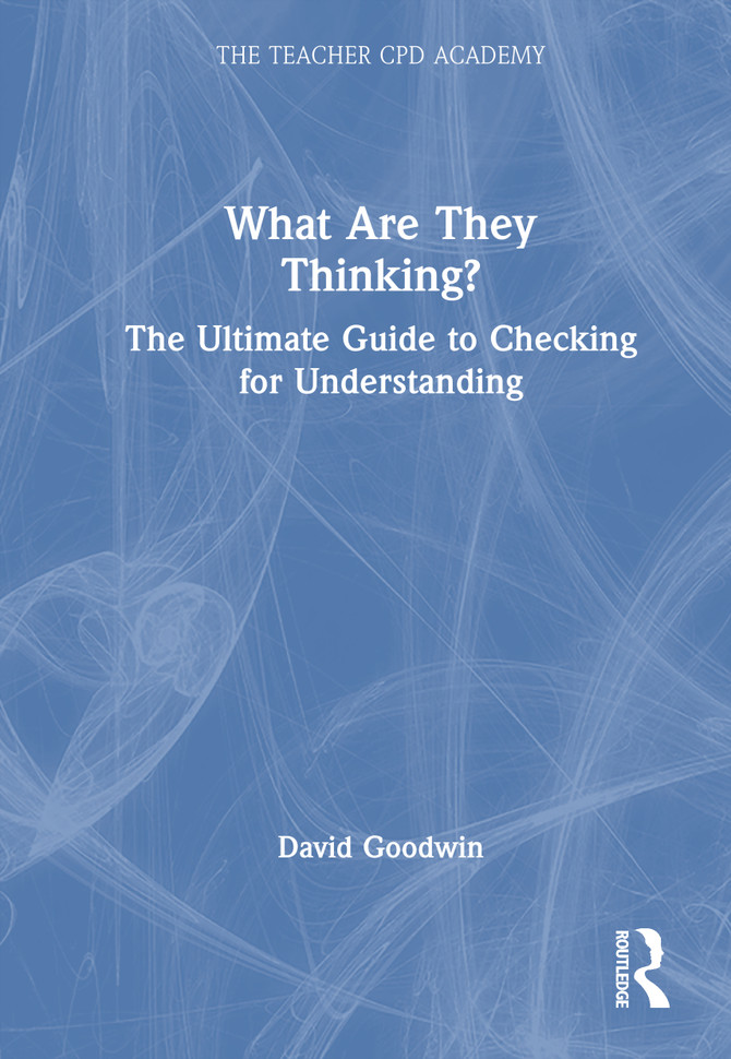 What Are They Thinking? The Ultimate Guide to Checking for Understanding
