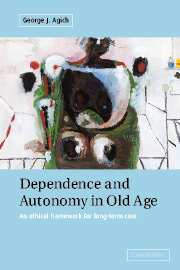 Dependence and Autonomy in Old Age