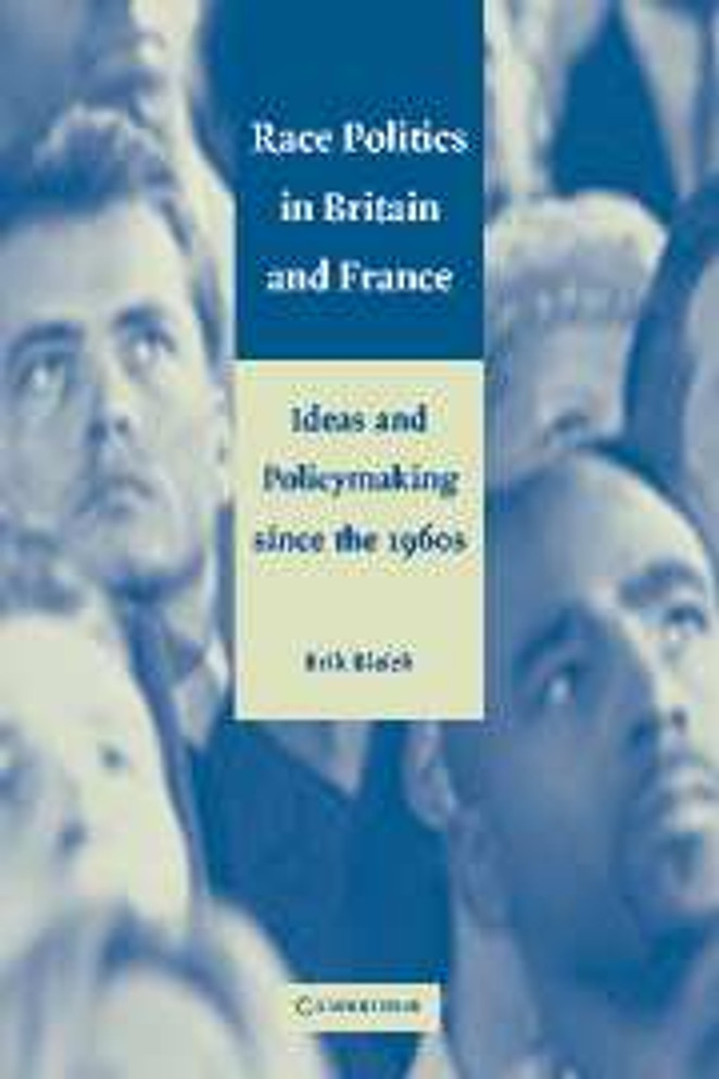Race Politics in Britain and France
