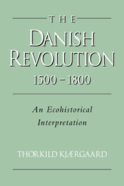 The Danish Revolution, 1500-1800