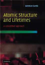 Atomic Structure and Lifetimes