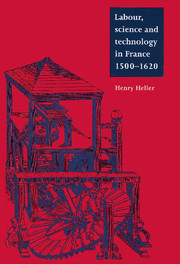 Labour, Science and Technology in France, 1500-1620