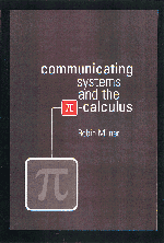 Communicating and Mobile Systems