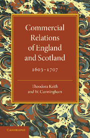 Commercial Relations of England and Scotland 1603-1707
