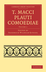 T. Macci Plauti Comoediae
