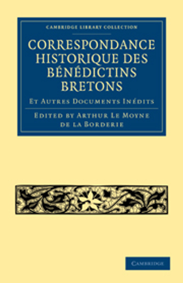 Correspondance Historique des B&#233;n&#233;dictins Bretons