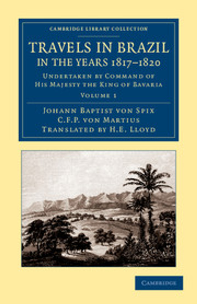 Travels in Brazil, in the Years 1817-1820