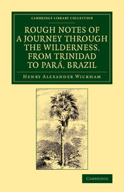 Rough Notes of a Journey through the Wilderness, from Trinidad to Pará, Brazil