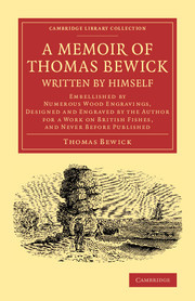 A Memoir of Thomas Bewick Written by Himself