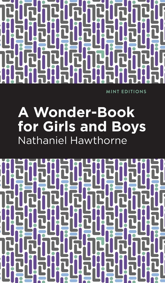 A Wonder Book for Girls and Boys