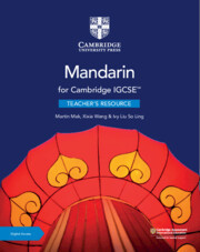 Cambridge IGCSE(TM) Mandarin Teacher's Resource with Digital Access