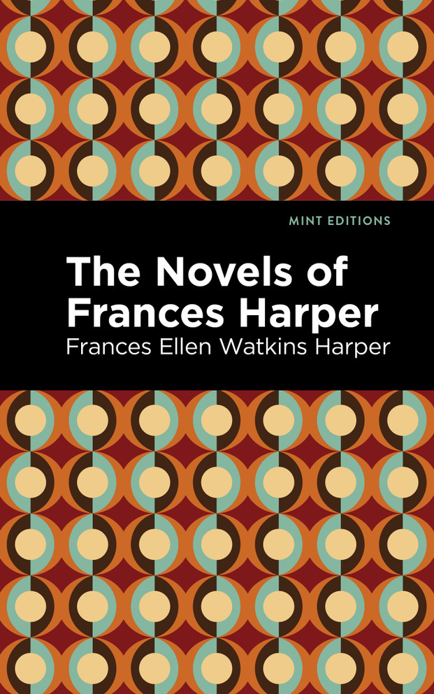 The Novels of Frances Harper