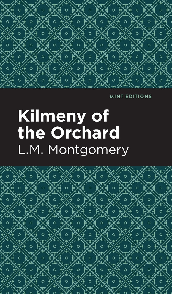 Kilmeny of the Orchard