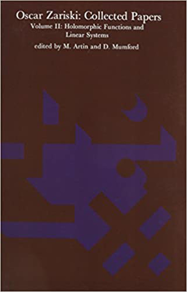 Oscar Zariski: Collected Papers, Volume 2