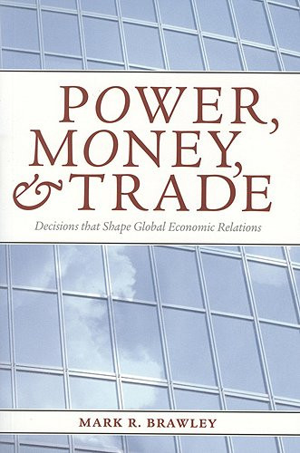 Power, Money, and Trade