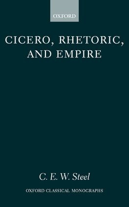 Cicero, Rhetoric and Empire