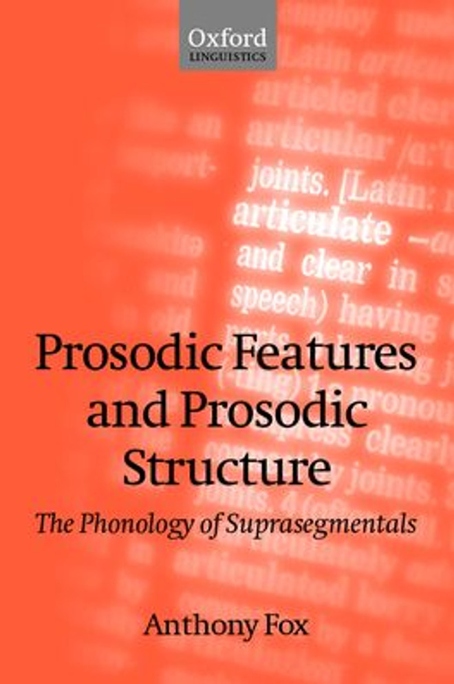 Prosodic Features and Prosodic Structures