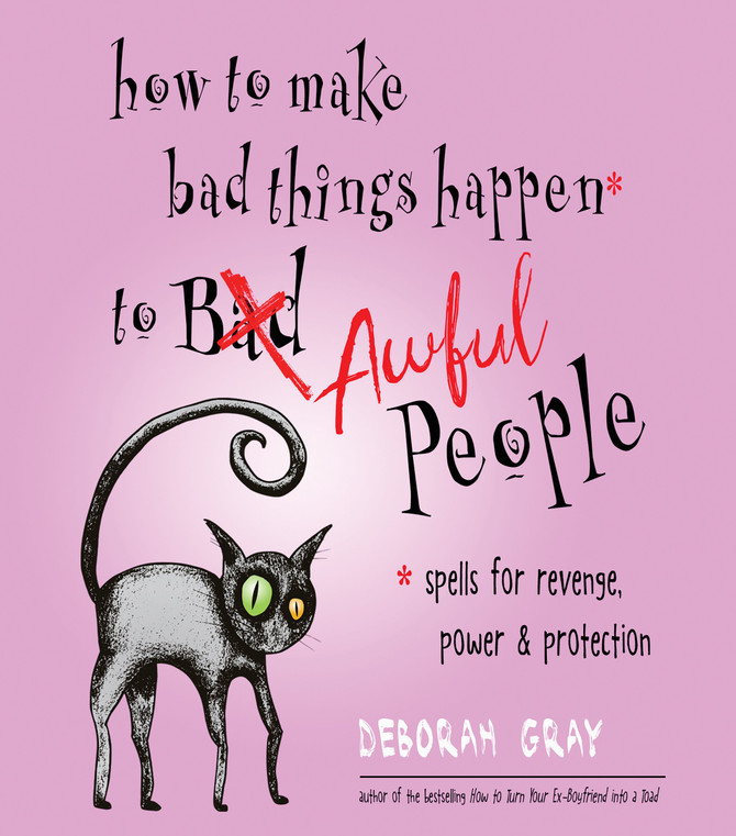 How to Make Bad Things Happen to Awful People