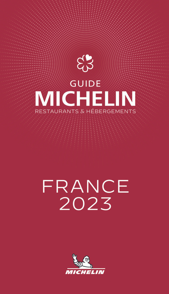 France - The MICHELIN Guide 2023: Restaurants (Michelin Red Guide)