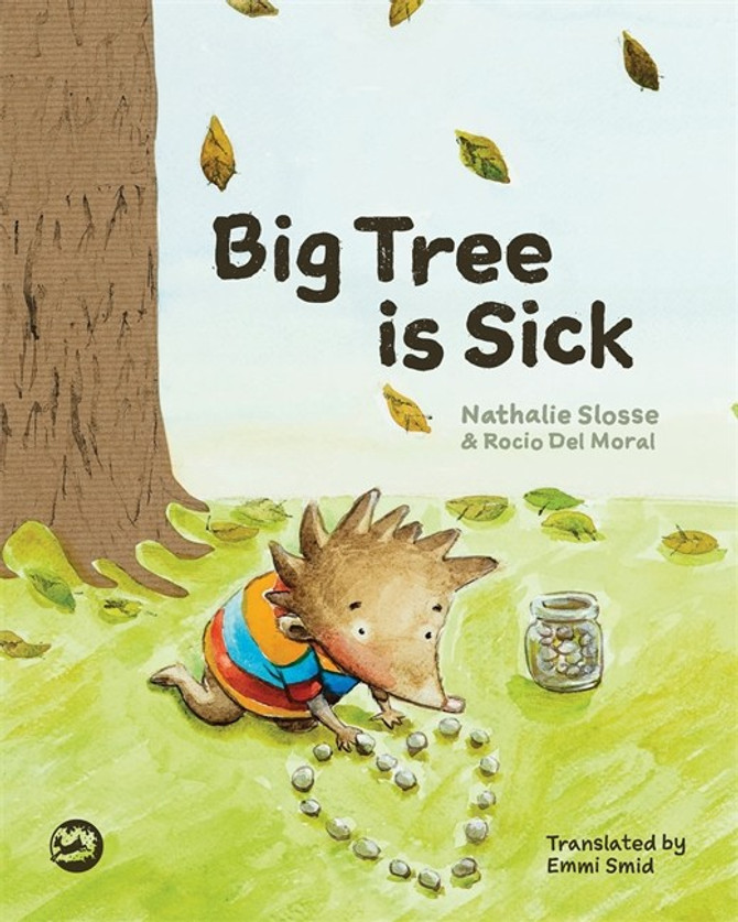 Big Tree is Sick: A Story to Help Children Cope with the Serious Illness