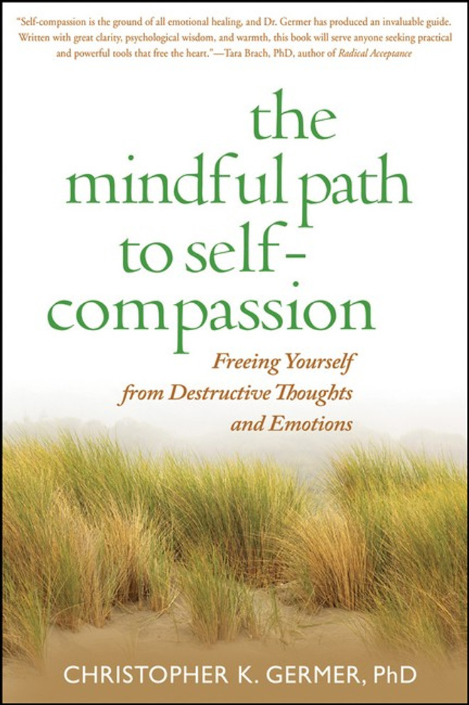 The Mindful Path to Self-Compassion