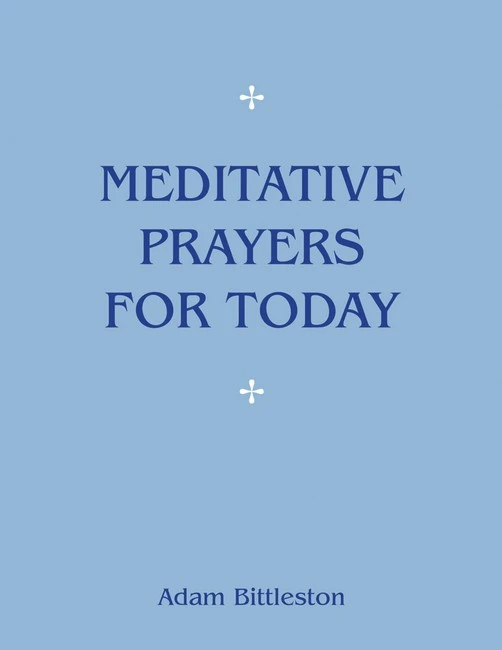 Meditative Prayers for Today 8ed