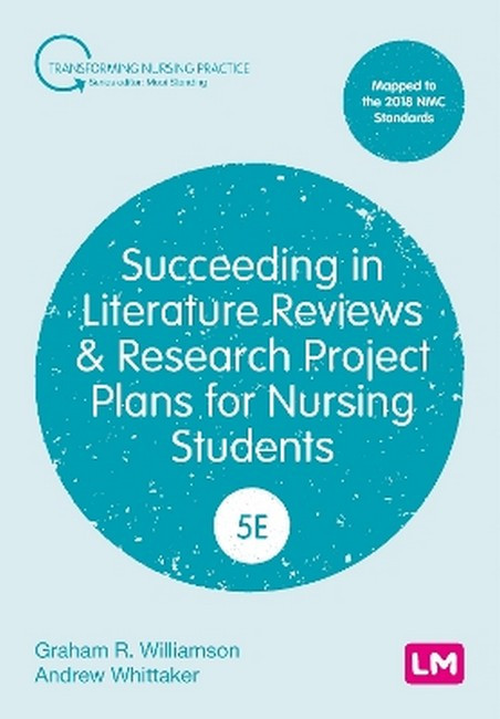 Succeeding in Literature Reviews and Research Project Plans for Nursing
