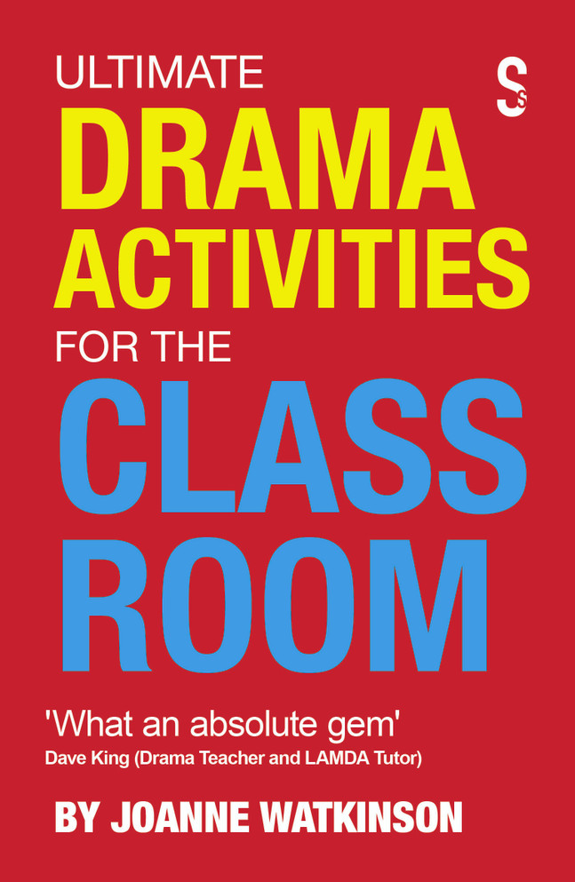 Ultimate Drama Activities for the Classroom