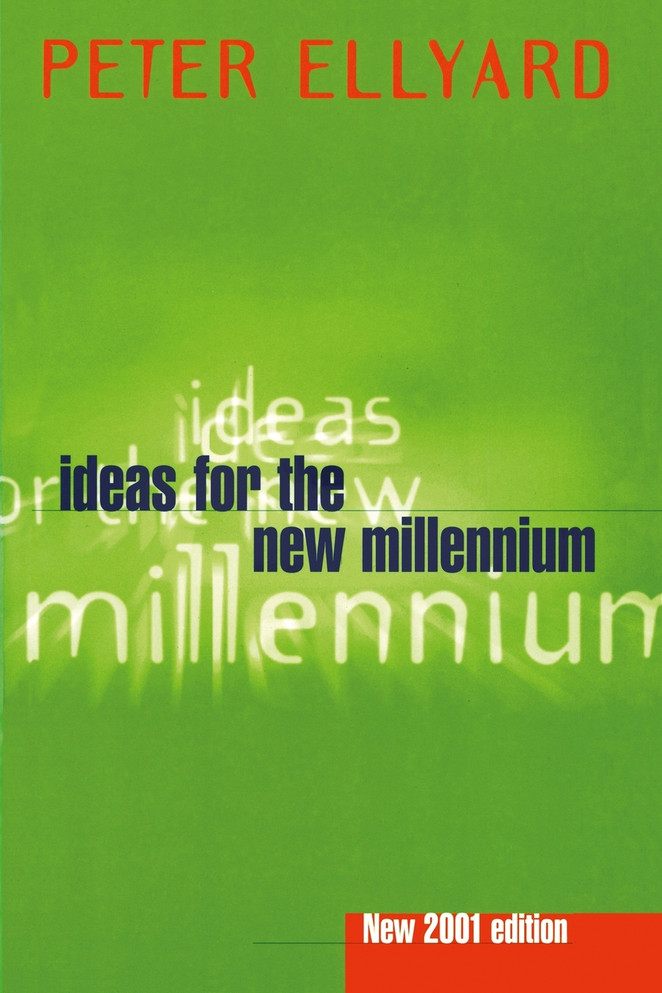 Ideas For The New Millennium
